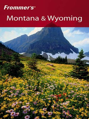 cover image of Frommer's&#174; Montana &amp; Wyoming